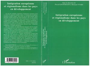 Téléchargez le livre :  Intégration européenne et régionalisme dans les pays en déve