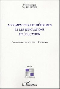 Téléchargez le livre :  Accompagner les réformes et les innovations en éducation