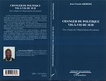 Télécharger le livre :  Changer de politique vis-à-vis du Sud