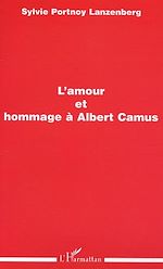 Download this eBook L'amour et hommage à Albert Camus