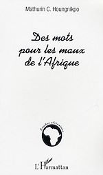 Download this eBook Des mots pour les maux de l'Afrique