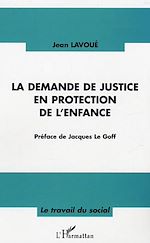 Télécharger le livre :  La demande de justice en protection de l'enfance