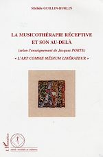 Download this eBook La musicothérapie réceptive et son au-delà