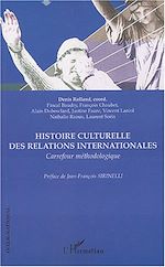 Télécharger le livre :  Histoire culturelle des relations internationales