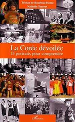 Télécharger le livre :  La Corée dévoilée