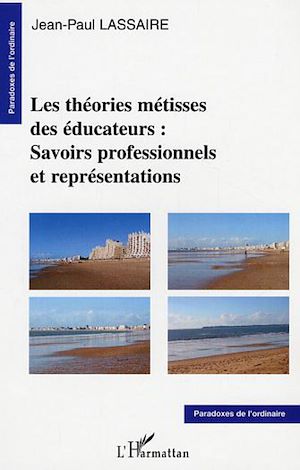 Téléchargez le livre :  Les théories métisses des éducateurs