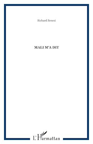 Téléchargez le livre :  Mali m'a dit