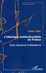 Télécharger le livre :  L'idéologie multiculturaliste en France