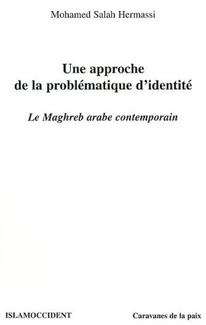 Téléchargez le livre :  Une approche de la problématique d'identité