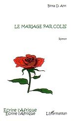 Télécharger le livre :  Le mariage par colis