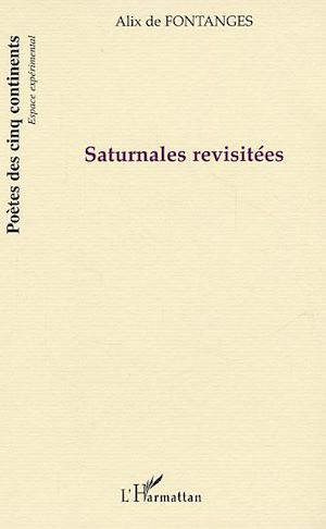 Téléchargez le livre :  Saturnales revisitées