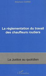 Download this eBook La réglementation du travail des chauffeurs routiers
