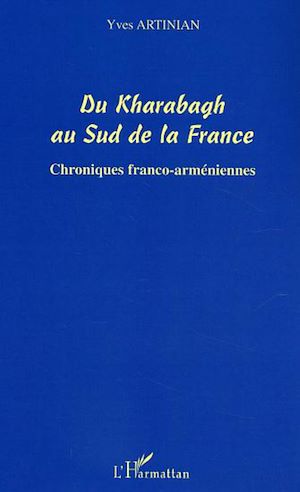 Téléchargez le livre :  Du Kharabagh au Sud de la France