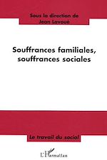 Télécharger le livre :  Souffrances familiales, souffrances sociales