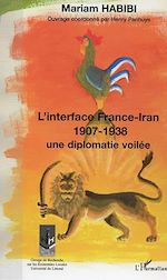 Télécharger le livre :  L'interface France-Iran 1907-1938