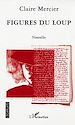 Télécharger le livre :  Figures du loup