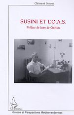 Télécharger le livre :  Susini et l'O.A.S.