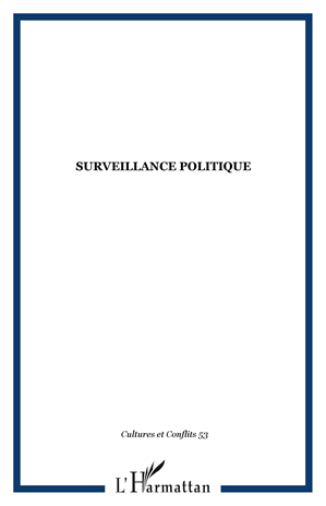 Téléchargez le livre :  Surveillance politique