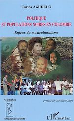 Download this eBook Politique et populations noires en Colombie