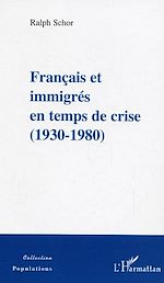 Télécharger le livre :  Français et immigrés en temps de crise