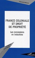 Télécharger le livre :  France coloniale et droit de propriété