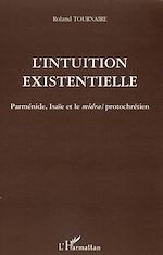 Télécharger le livre :  L'intuition existentielle