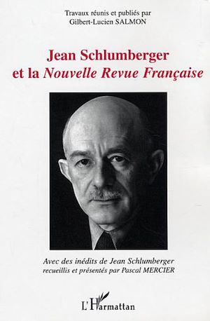 Téléchargez le livre :  Jean Schlumberger et la Nouvelle Revue Française