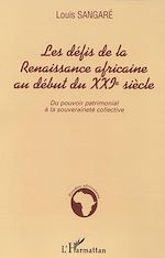 Download this eBook Les défis de la Renaissance africaine au début du XXIè siècle