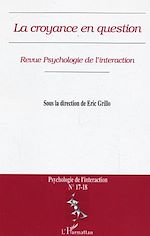 Télécharger le livre :  La croyance en question (n° 17-18)