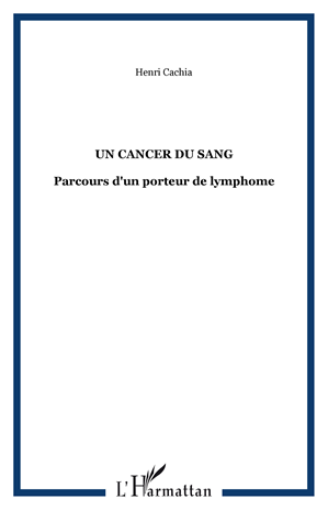 Téléchargez le livre :  Un cancer du sang