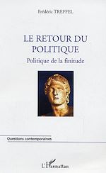 Télécharger le livre :  Le retour du politique
