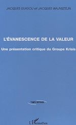 Télécharger le livre :  L'évanescence de la valeur