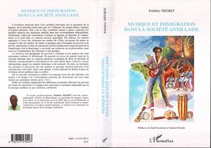 Téléchargez le livre :  Musique et immigration dans la société antillaise