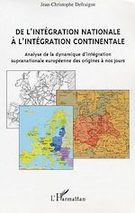 Télécharger le livre :  De l'intégration nationale à l'intégration continentale