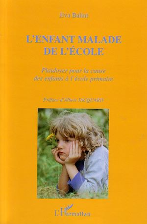 Téléchargez le livre :  L'enfant malade de l'école