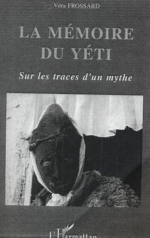 Téléchargez le livre :  La mémoire du Yéti