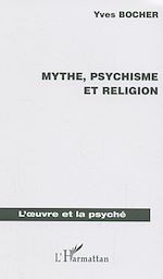Télécharger le livre :  Mythe, psychisme et religion
