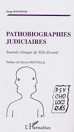 Download this eBook Pathobiographies judiciaires