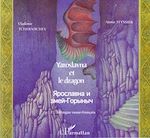 Télécharger le livre :  Yaroslavna et le dragon