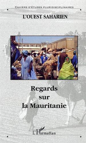 Téléchargez le livre :  Regards sur la Mauritanie