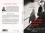 Télécharger le livre :  Métro, boulot... Passion