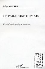 Download this eBook Le paradoxe humain