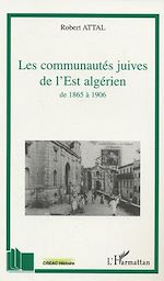 Download this eBook Les communautés juives de l'Est algérien