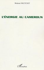 Télécharger le livre :  L'énergie au Cameroun