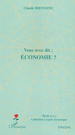 Download this eBook Vous avez dit : économie ?
