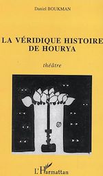 Télécharger le livre :  La véridique histoire de Hourya