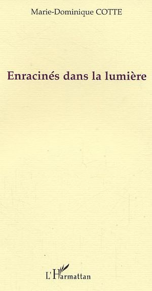 Téléchargez le livre :  Enracinés dans la lumière