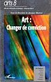Télécharger le livre :  Art: changer de conviction