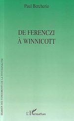 Télécharger le livre :  De Ferenczi à Winnicott