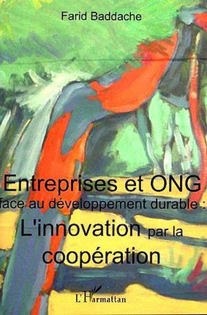 Download the eBook: Entreprises et ONG face au développement durable : l'innovation par la coopération